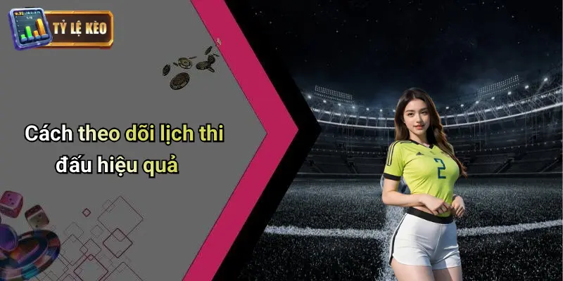 Lịch Thi Đấu