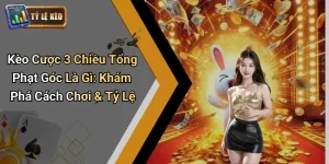 Kèo Cược 3 Chiều Tổng Phạt Góc Là Gì