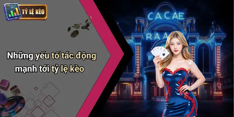 Tỷ Lệ Kèo