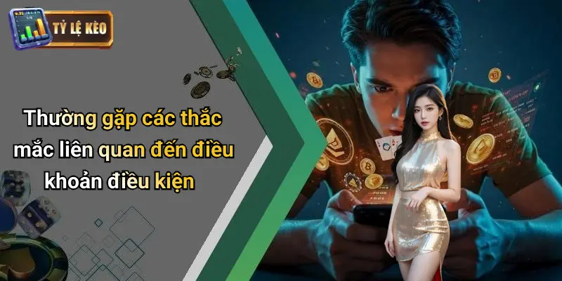 Điều khoản điều kiện 4 Điều Khoản Điều Kiện