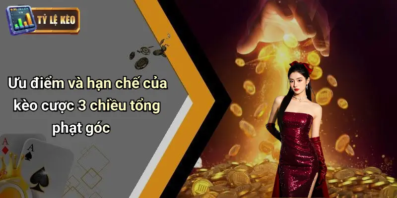 Kèo Cược 3 Chiều Tổng Phạt Góc Là Gì
