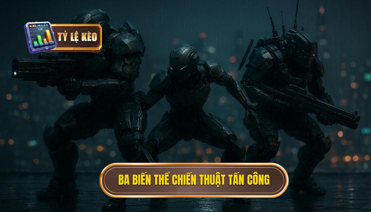 Ba Biến Thể Chiến Thuật Tấn Công Biên Chuyên Sâu
